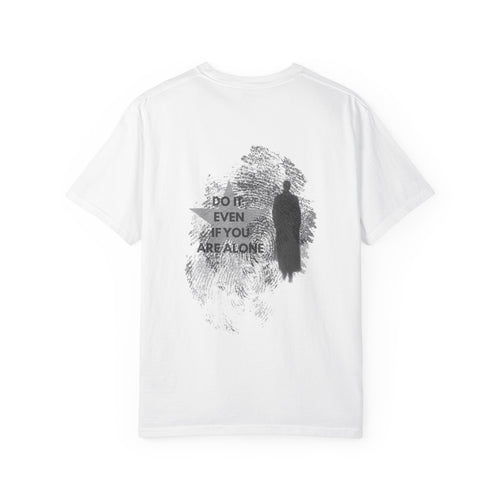 Graphic T-Shirt — 'Do It Even If You Are Alone' Minimalist Silhouette Tee